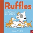 David Melling - Ruffles and the Teeny Tiny Kittens