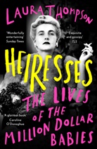 Laura Thompson - Heiresses