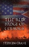Stephen Crane - The Red Badge of Courage