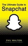 Phil Walton - Snapchat Guide