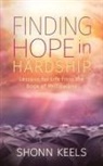 Shonn Keels - Finding Hope in Hardship