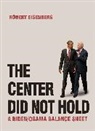 Robert Eisenberg, Eisenberg Robert - The Center Did Not Hold