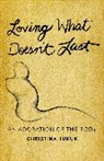 Christina Kukuk - Loving What Doesn't Last