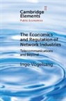 Ingo Vogelsang, Ingo (Boston University) Vogelsang, Vogelsang Ingo - Economics and Regulation of Network Industries