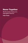 Peter Temin, Peter (Massachusetts Institute of Technolog Temin, Temin Peter - Never Together
