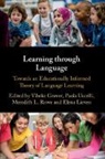 Vibeke (Universitetet I Oslo) Uccelli Grover, Vibeke Grøver, Elena Lieven, Lieven Elena, Meredith Rowe, Paola Uccelli - Learning Through Language