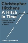 Christopher Hitchens - A Hitch in Time