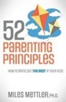 Ph.D. Mettler - 52 Parenting Principles