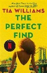 Tia Williams, Williams Tia - The Perfect Find