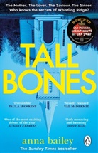 Anna Bailey - Tall Bones