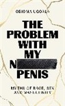 Obioma Ugoala - Problem With My Normal Penis