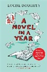 Louise Doughty, Doughty Louise - A Novel in a Year