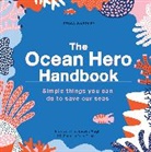 Tessa Wardley, Wardley Tessa, Melanie Johnsson, Mélanie Johnsson - Ocean Hero Handbook