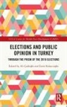 Ali (Koc University Carkoglu, Ali Kalaycioglu Carkoglu, Ali Çarkoğlu, Ersin Kalaycıoğlu - Elections and Public Opinion in Turkey