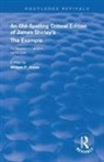 William F. Jones, William F. Jones - Old-Spelling Critical Edition of James Shirley''s the Example