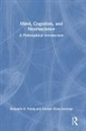 Carolyn Dicey Jennings, Benjamin D. Young, Benjamin D. Jennings Young - Mind, Cognition, and Neuroscience