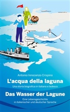 Antonio Innocenzo Crispino - L'acqua della laguna