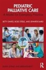 Jennifer Baird, Jennifer (Children's Hospital Los Angeles Baird, Baird Jennifer, Betty Davies, Betty (Univ. Of Victoria Davies, Betty (University of Victoria Davies... - Pediatric Palliative Care