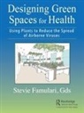 Stevie Famulari - Designing Green Spaces for Health
