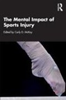 Carly Mckay, Carly D. Mckay, Carly Mckay, Carly D. Mckay - Mental Impact of Sports Injury