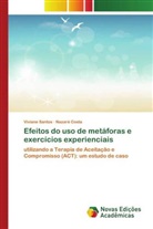 Nazaré Costa, Viviane Santos - Efeitos do uso de metáforas e exercícios experienciais