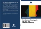 Meusngar Gédéon - Der Kanton Madiago in der Ära der Dezentralisierung