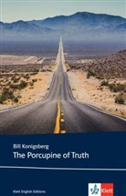Bill Konigsberg - The Porcupine of Truth