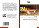 Toni Lokadi - Le Statut de l'Entreprenant