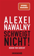 Alexei Nawalny, Verlagsgruppe Droemer Knaur, Verlagsgruppe Droemer Knaur - Alexei Nawalny - Schweigt nicht!