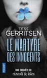 Tess Gerritsen - Une enquête de Rizzoli & Isles. Le martyre des innocents