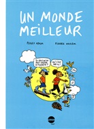 Peggy Adam, Pierre Wazem - Un monde meilleur