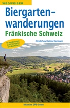 Christo Herrmann, Christof Herrmann, Helmut Herrmann - Biergartenwanderungen Fränkische Schweiz