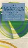 David Larsson Heidenblad - The environmental turn in postwar Sweden