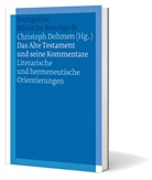Christop Dohmen, Christoph Dohmen - Fortsetzungswerk Stuttgarter Biblische Beiträge (SBB): Das Alte Testament und seine Kommentare