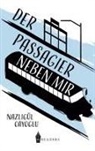 Nazligül Cayoglu - Der Passagier neben mir