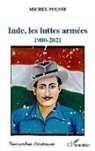 Michel Pousse - Inde, les luttes armées