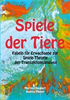 Andrèa Meyer, Martin Naubert, Martina Naubert - Spiele der Tiere