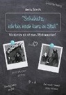 Annika Schmitz - Schahatz, ich bin noch kurz im Stall.