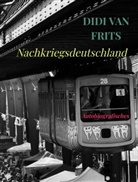 Didi van Frits, Didi van Frits - Nachkriegsdeutschland