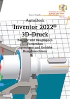Hans-J Engelke, Hans-J. Engelke - AutoDesk Inventor 2022 3D-Druck