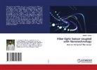 Mangesh Jadhav - Fiber Optic Sensor coupled with Nanotechnology