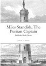 John S. C. Abbot - Miles Standish, The Puritan Captain