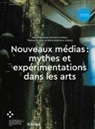 André Gunthert, Thomas Kirchner, Marie-Madeleine Ozdoba - Nouveaux médias