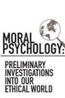 Danielle Kapustin, Walter Sinnott-Armstrong - Moral Psychology