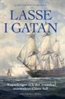 Lars Ericson Wolke - Lasse i gatan : kaparkriget och det svenska stormaktsväldets fall