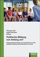 Thomas Goll, Schmidt, Ingrid Schmidt - Politische Bildung von Anfang an?