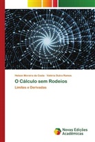 Valéria Dutra Ramos, Helson Moreira Da Costa - O Cálculo sem Rodeios