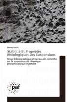 Ahmed Fatimi - Stabilité Et Propriétés Rhéologiques Des Suspensions