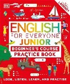DK, Phonic Books - English for Everyone Junior Beginner's Practice Book