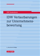 Institu der Wirtschaftsprüfer in Deutsch, Institut der Wirtschaftsprüfer in Deutsch, Institut der Wirtschaftsprüfer in Deutschland e.V. - IDW Verlautbarungen zur Unternehmensbewertung